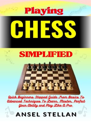 cover image of Playing  CHESS  Simplified